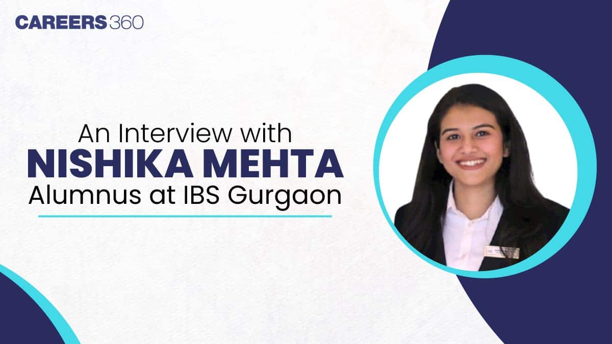 An Interview with Nishika Mehta, Student at IBS Gurgaon